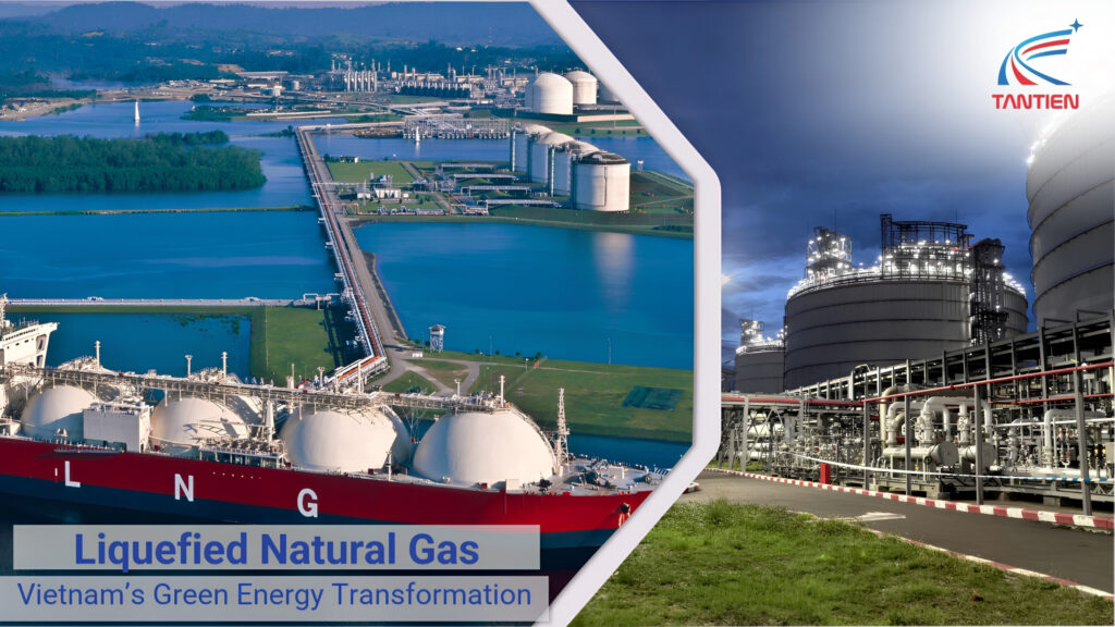 Xu hướng phát triển của khí thiên nhiên hoá lỏng (LNG)