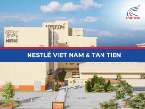 Nestlé Việt Nam & Tân Tiến – Dự án Tích hợp Hệ thống Điện & Điều khiển